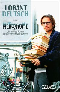 Couverture du livre Métronome  - Lorant Deutsch