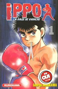 George Morikawa - Ippo - saison 1, La rage de vaincre - tome 01 