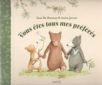 Anita Jeram - Vous Êtes Tous Mes Préférés