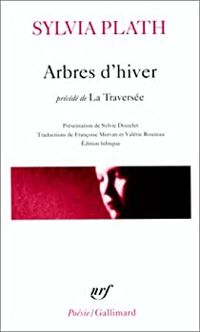 Plath - Arbres d'hiver. La Traversée