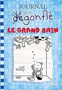 Jeff Kinney - Le grand bain