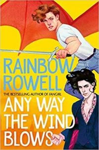 Couverture du livre Any Way the Wind Blows - Rainbow Rowell