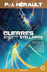 Couverture du livre Guerres stellaires  - Arnauld Pontier - Milie Querbalec - Emmanuel Delporte - Marine Sivan - Nomie Lemos - Jean Krug - Florestan De Moor