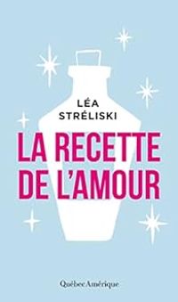 Lea Streliski - La recette de l'amour