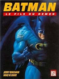 Couverture du livre Le Fils du démon - Jerry Bingham - Mike W Barr