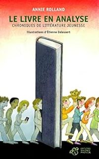 Annie Rolland - Le livre en analyse 