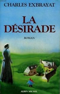 Couverture du livre La désirade - Charles Exbrayat