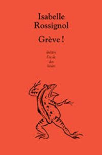 Couverture du livre Grève - Isabelle Rossignol