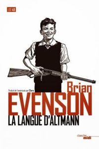 Brian Evenson - La langue d'Altman