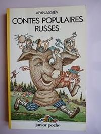 Alexandre Afanassiev - Contes populaires russes