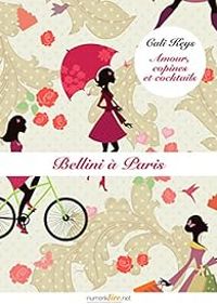 Couverture du livre Bellini à Paris, épisode 6 - Cali Keys