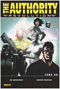 Ed Brubaker - Dustin Nguyen - The Authority Révolution