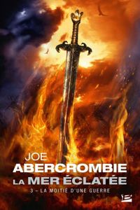 Couverture du livre : La Moitié d'une guerre - Joe Abercrombie