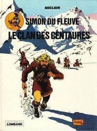 Couverture du livre Le Clan des Centaures  - Claude Auclair