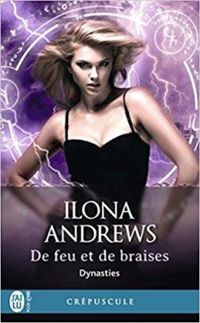 Couverture du livre De feu et de braises - Ilona Andrews