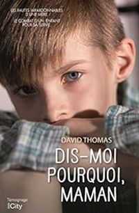 David Thomas - Dis-moi pourquoi, maman