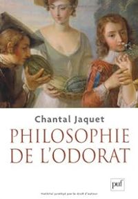 Couverture du livre Philosophie de l'odorat - Chantal Jaquet