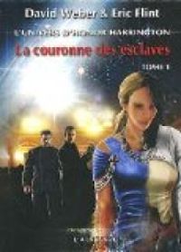 David Weber - Eric Flint - La couronne des esclaves (1/2)