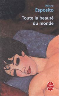 Couverture du livre Toute la beauté du monde - Marc Esposito