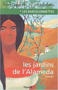 Anne Vallaeys - Les Jardins de l'Alaméda