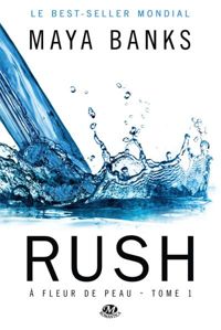 Couverture du livre Rush - Maya Banks