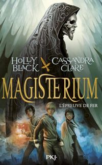 Couverture du livre L'épreuve de fer  - Holly Black - Cassandra Clare