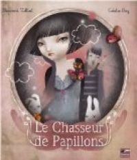 Couverture du livre Le chasseur de papillons - Bernard Villiot - Adolie Day