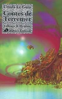 Ursula K Le Guin - Contes de Terremer