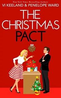 Couverture du livre The Christmas Pact - Penelope Ward - Vi Keeland