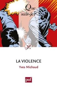 Yves Michaud - La Violence