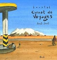 Jacques De Loustal - Carnet de voyages : 2003-2005