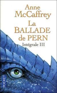 Couverture du livre La ballade de Pern  - Anne Mccaffrey