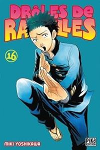 Couverture du livre Drôles de racailles - Miki Yoshikawa