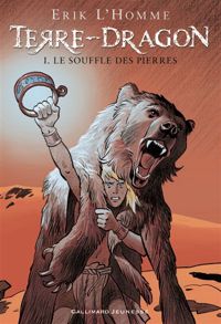 Couverture du livre Terre-Dragon: Le souffle des pierres - Erik Lhomme