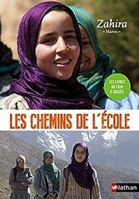 Couverture du livre Les chemins de l'école : Zahira - Sophie Nanteuil