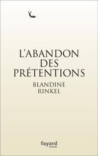 Blandine Rinkel - L'abandon des prétentions