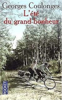 Couverture du livre L'Eté du grand bonheur - Georges Coulonges