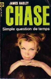 James Hadley Chase - Simple question de temps