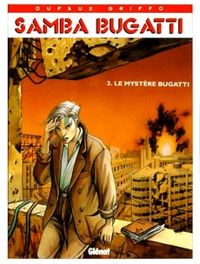 Couverture du livre Le mystère Bugatti - Jean Dufaux - Griffo 