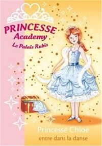 Couverture du livre Princesse Chloé entre dans la danse - Vivian French