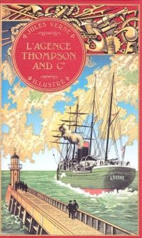 Couverture du livre L'agence Thompson and Co - Jules Verne