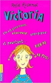 Couverture du livre Victoria - Rosie Rushton