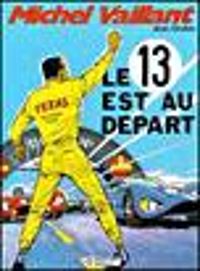 Couverture du livre Le 13 est au départ - Jean Graton