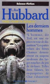 Couverture du livre Les derniers hommes - L Ron Hubbard