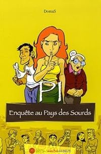 Couverture du livre PI : Enquête au pays des Sourds - Domas 