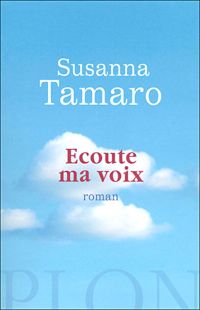 Susanna Tamaro - Ecoute ma voix