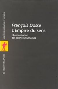 Francois Dosse - L'Empire du sens 