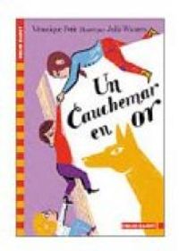 Couverture du livre Un cauchemar en or - Veronique Petit