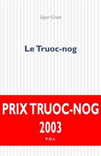 Couverture du livre Le Truoc-nog - Iegor Gran