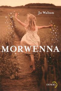 Jo Walton - Morwenna